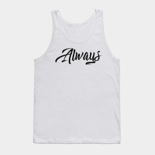 always Tank Top